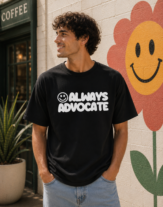 Adults Unisex ‘Always Advocate’ Fitted style Tee
