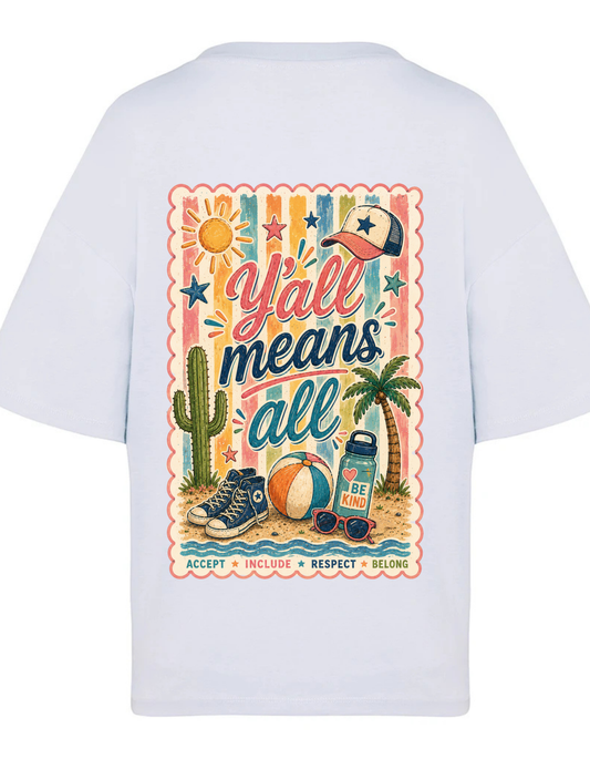 Kids Oversized "Y'ALL MEANS ALL" T-Shirt