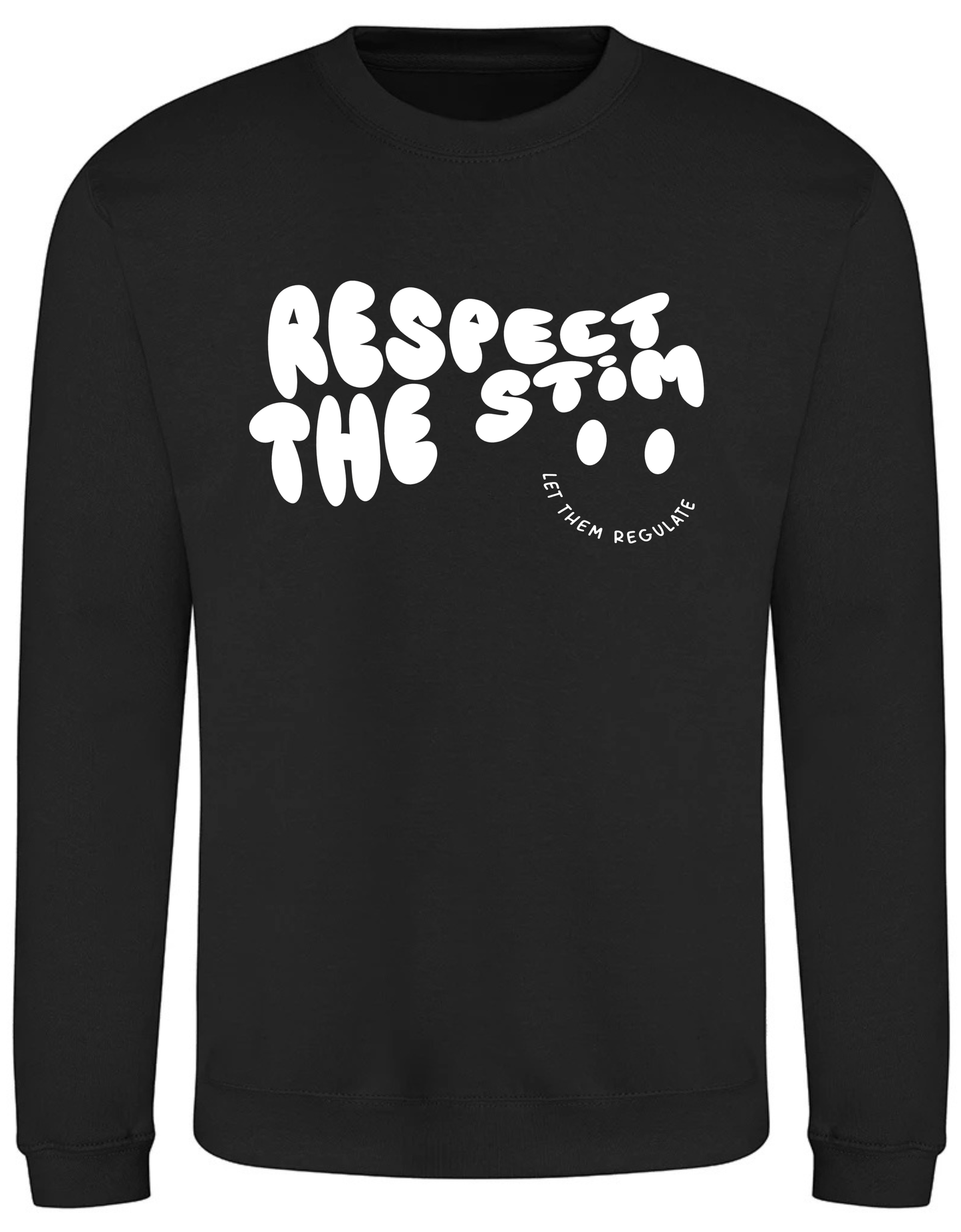 Adults ‘Respect the Stim’ Sweatshirt