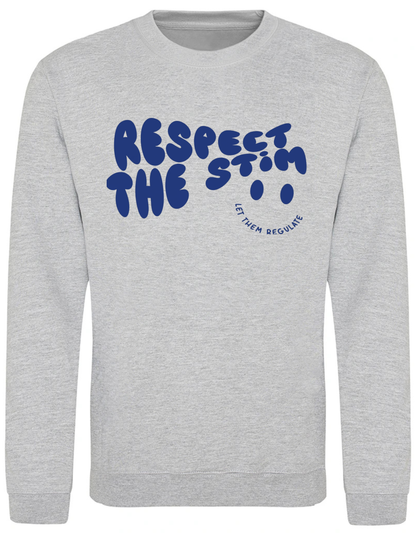 Adults ‘Respect the Stim’ Sweatshirt