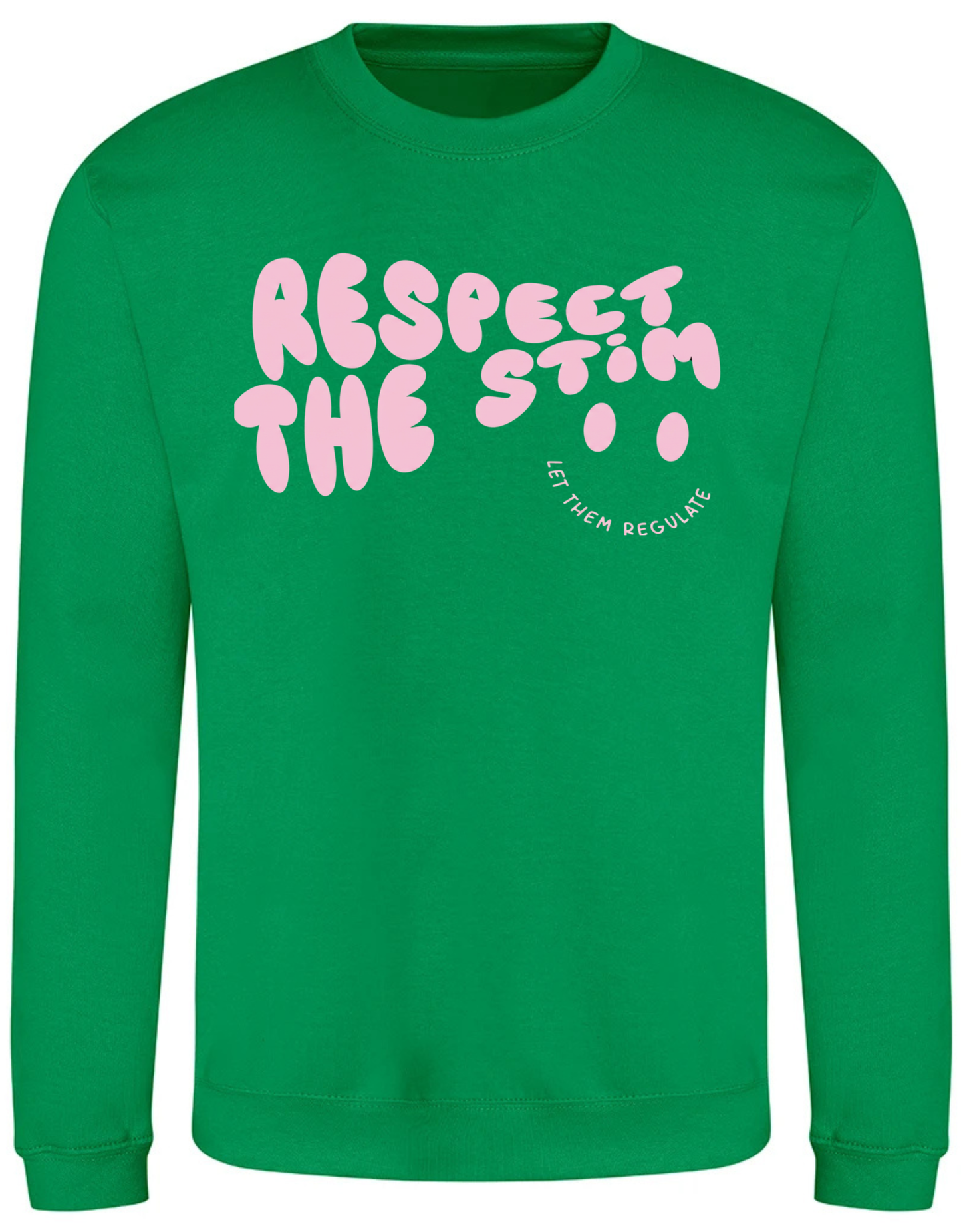 Adults ‘Respect the Stim’ Sweatshirt