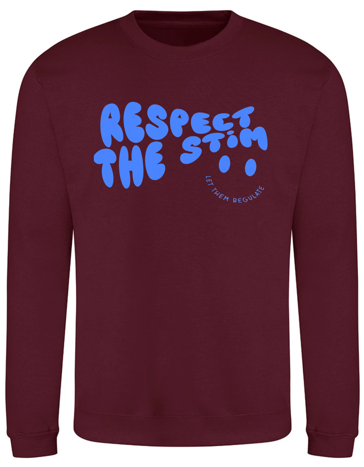 Adults ‘Respect the Stim’ Sweatshirt