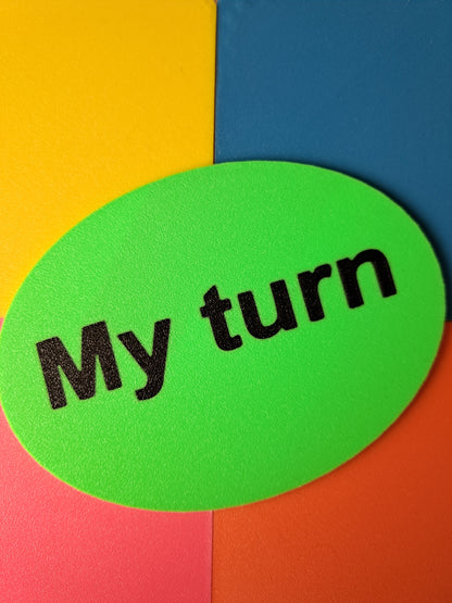 My Turn visual sign