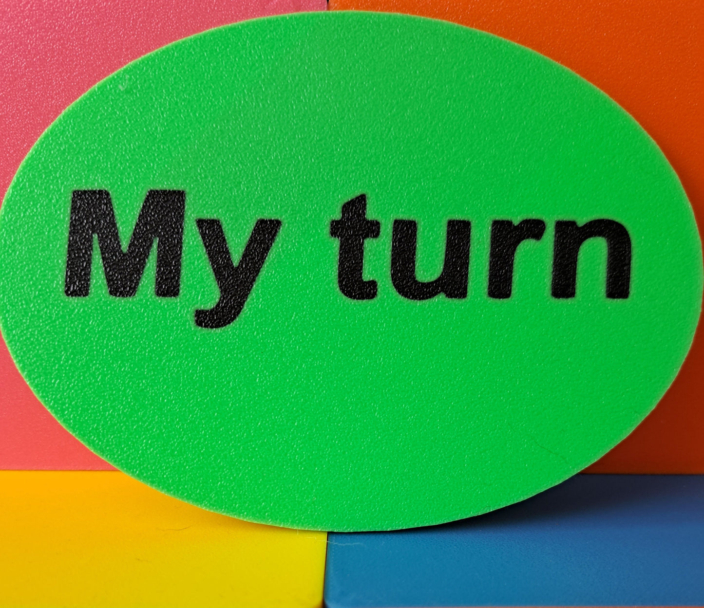 My Turn visual sign