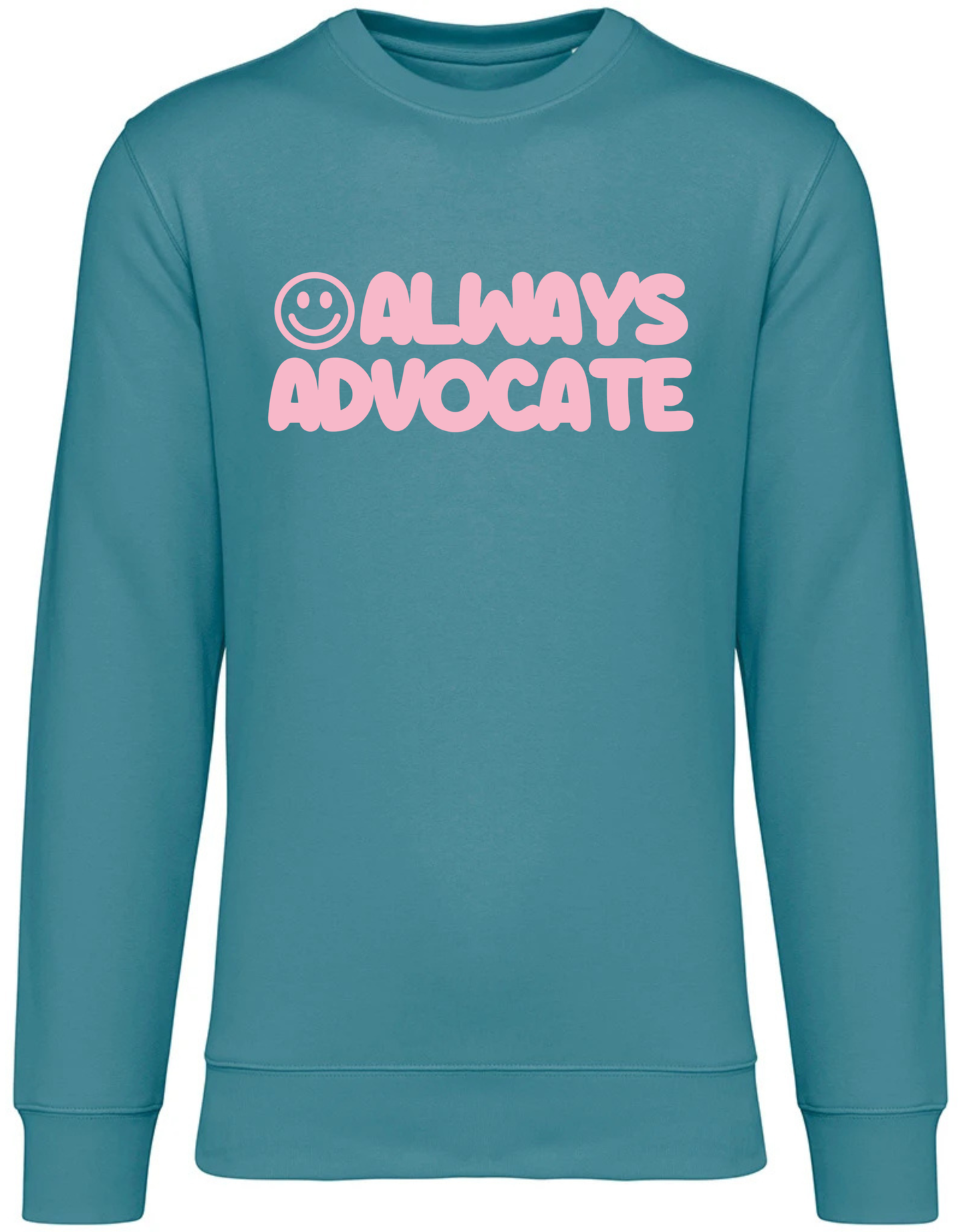 Unisex Adults ‘Always Advocate’ Sweatshirt