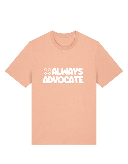 Adults Unisex ‘Always Advocate’ Fitted style Tee