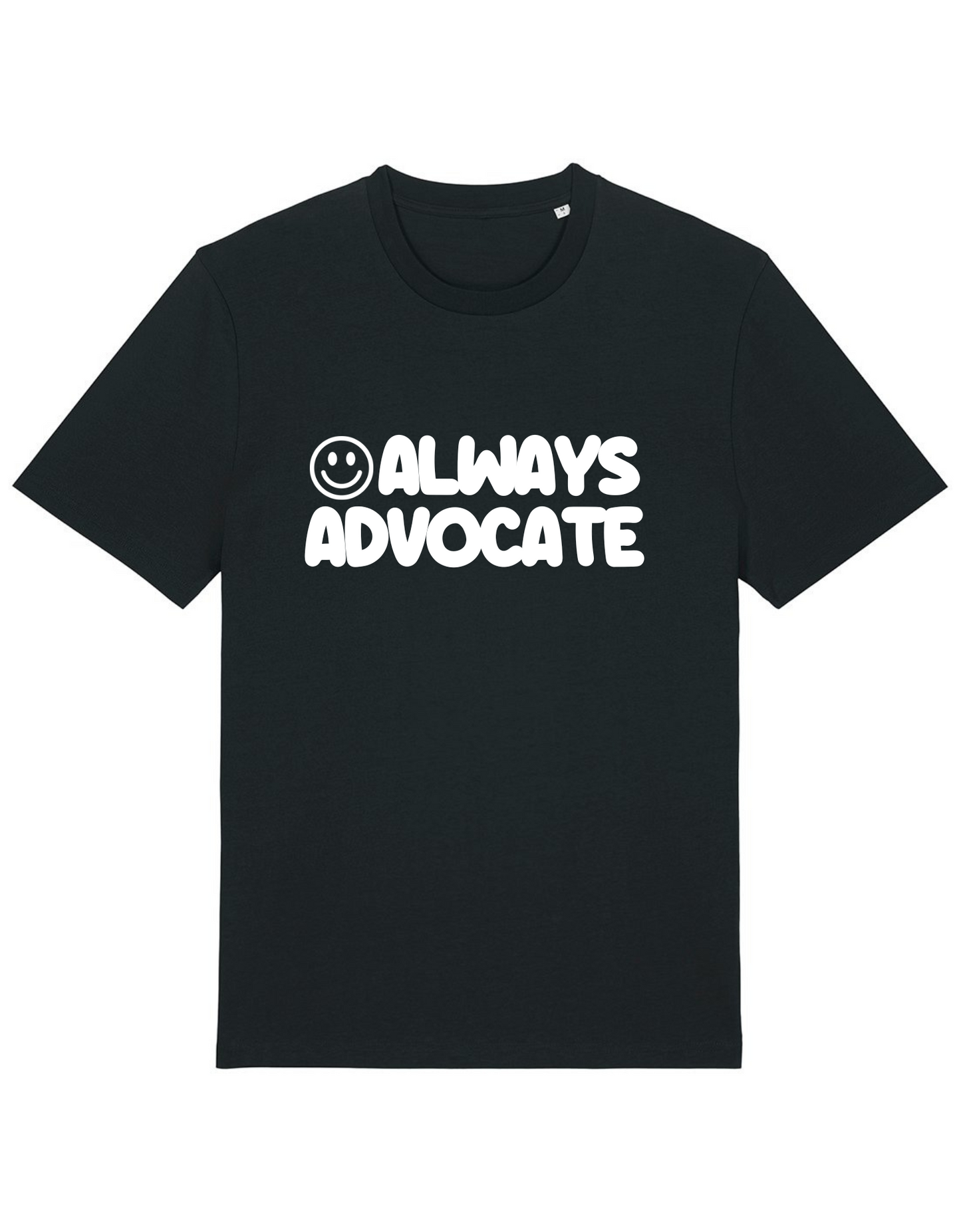 Adults Unisex ‘Always Advocate’ Fitted style Tee