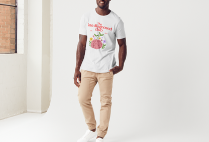 Unisex Adults ‘Late Diagnosed Club’ Fitted Style Graphic Tee