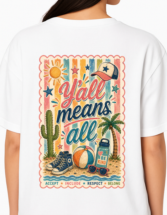 Adults Unisex Oversized "Y'ALL MEANS ALL" T-Shirt