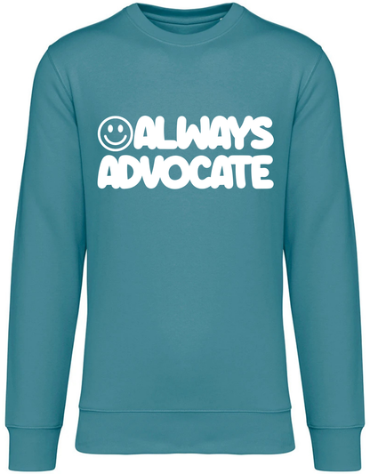 Adults ‘Always Advocate’ Sweatshirt