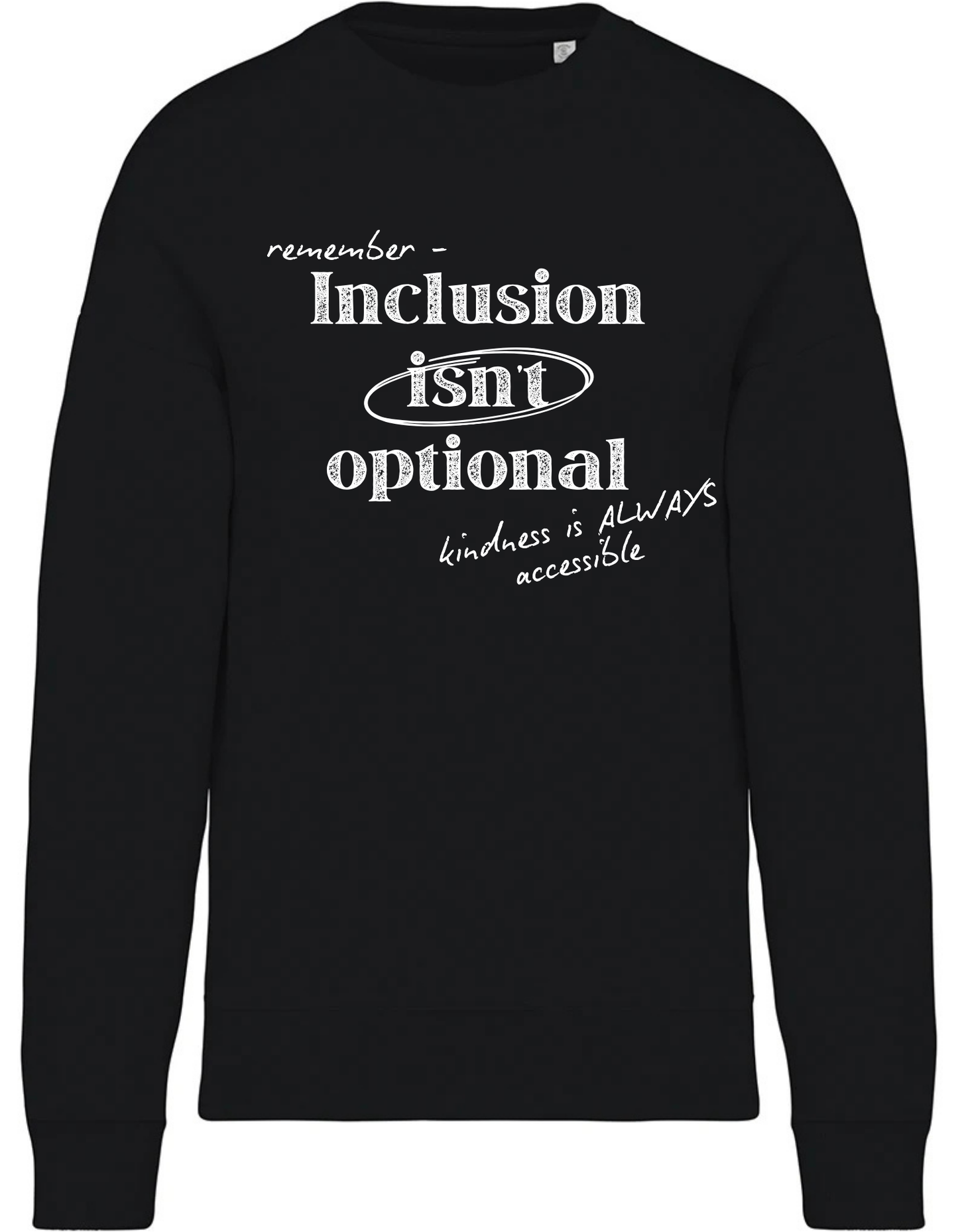 Kids ‘Inclusion isn't Optional" Sweatshirt